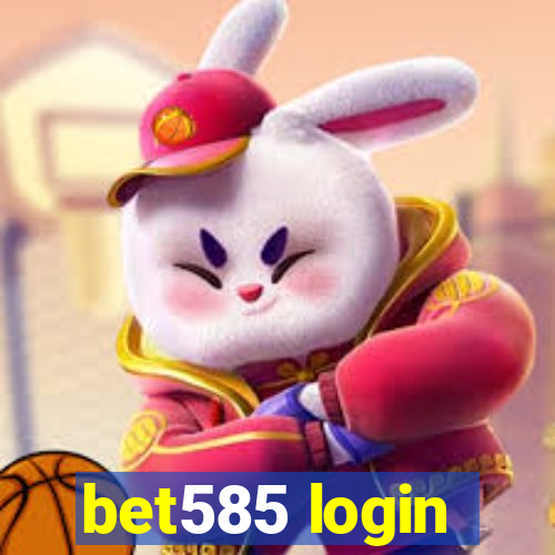 bet585 login